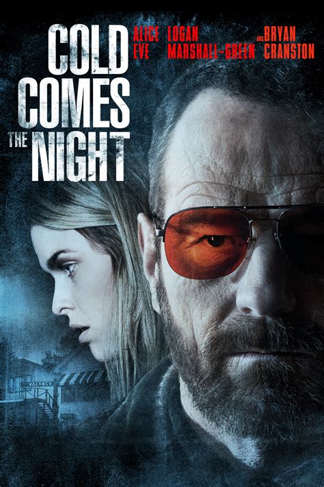 Cold Comes the Night (2013) .